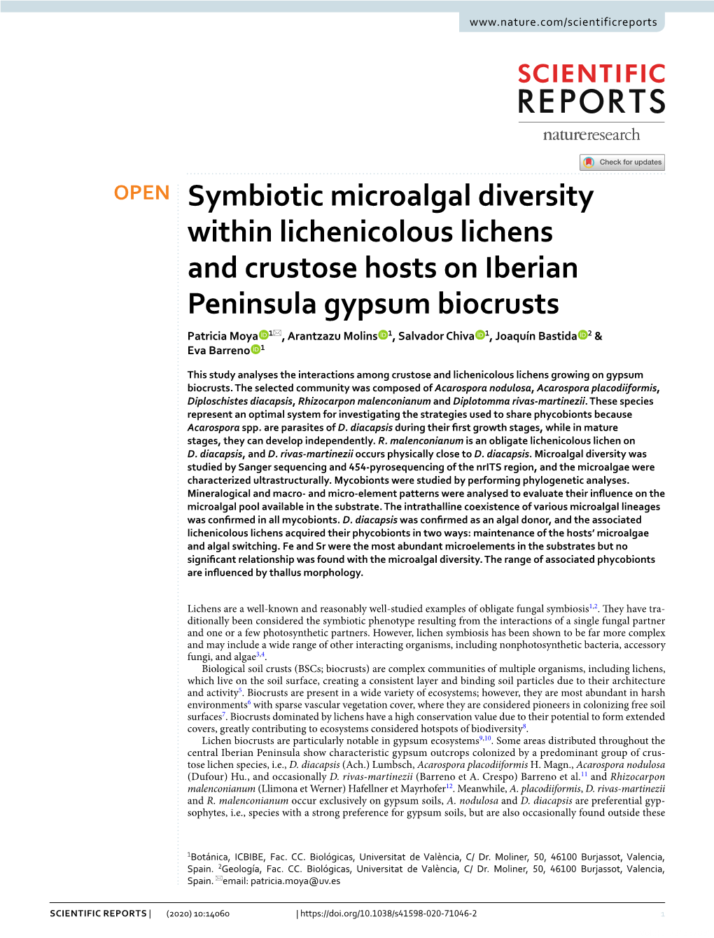 Symbiotic Microalgal Diversity Within Lichenicolous Lichens and Crustose