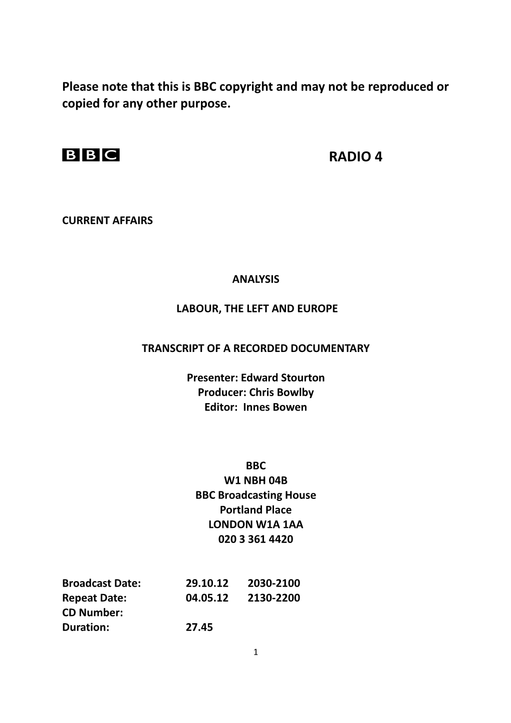 Please Note That This Is BBC Copyright and May Not Be Reproduced Or Copied for Any Other Purpose