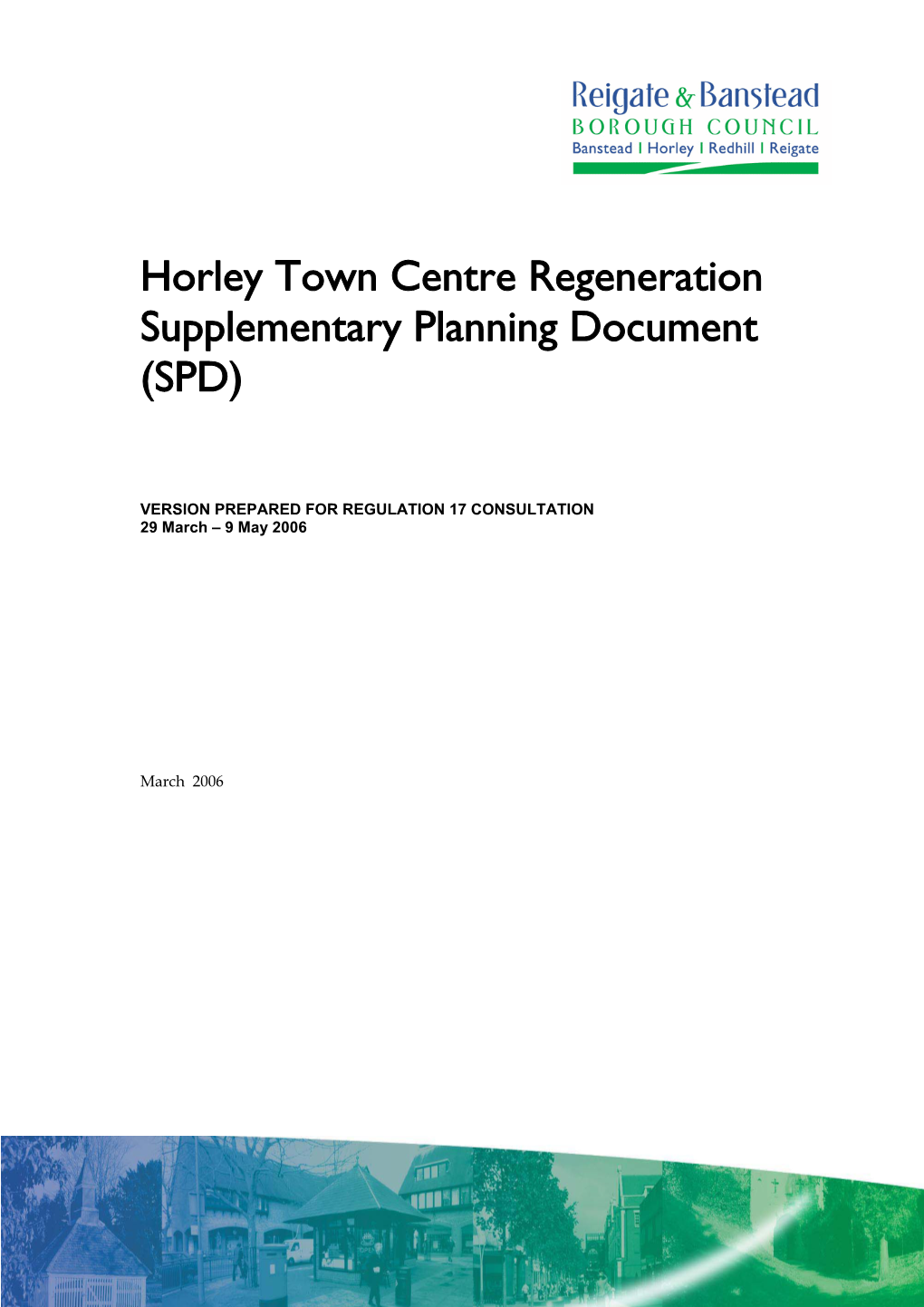 Horley Town Centre Regeneration Supplementary Planning Document (SPD)