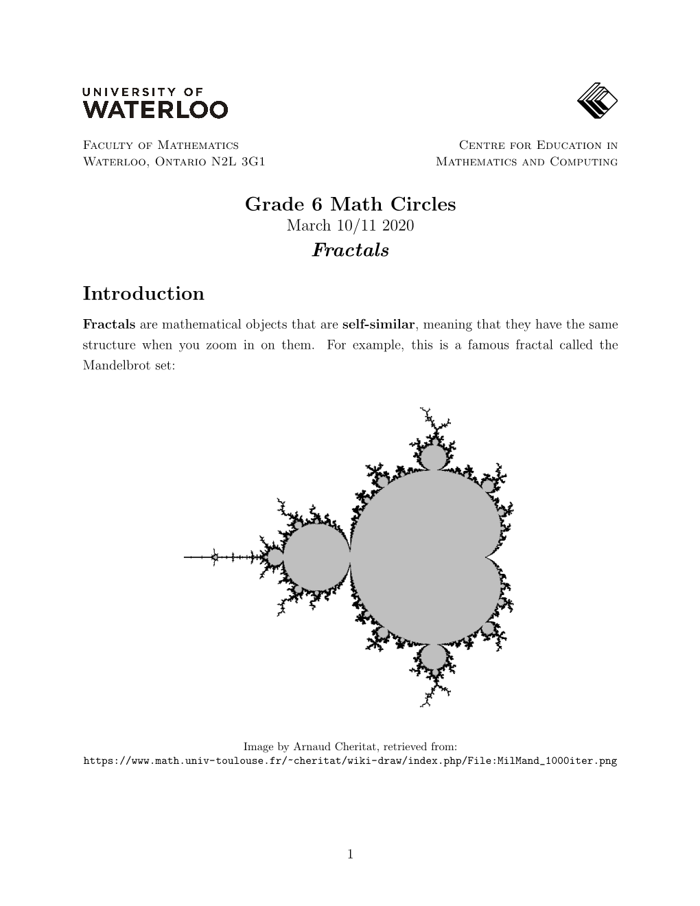 Grade 6 Math Circles Fractals Introduction