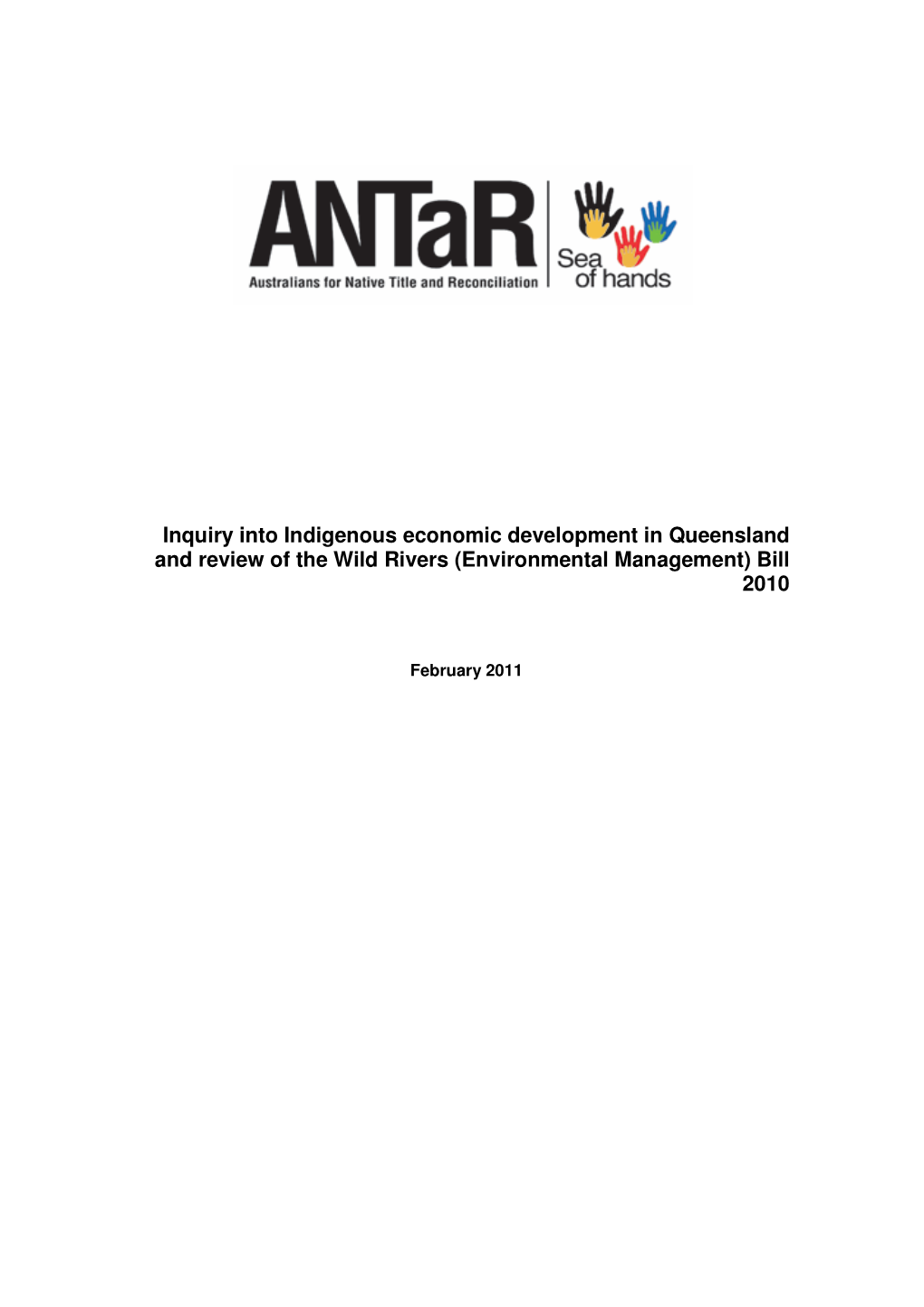 Inquiry Into Indigenous Economic Development in Queensland and Review of the Wild Rivers (Environmental Management) Bill 2010