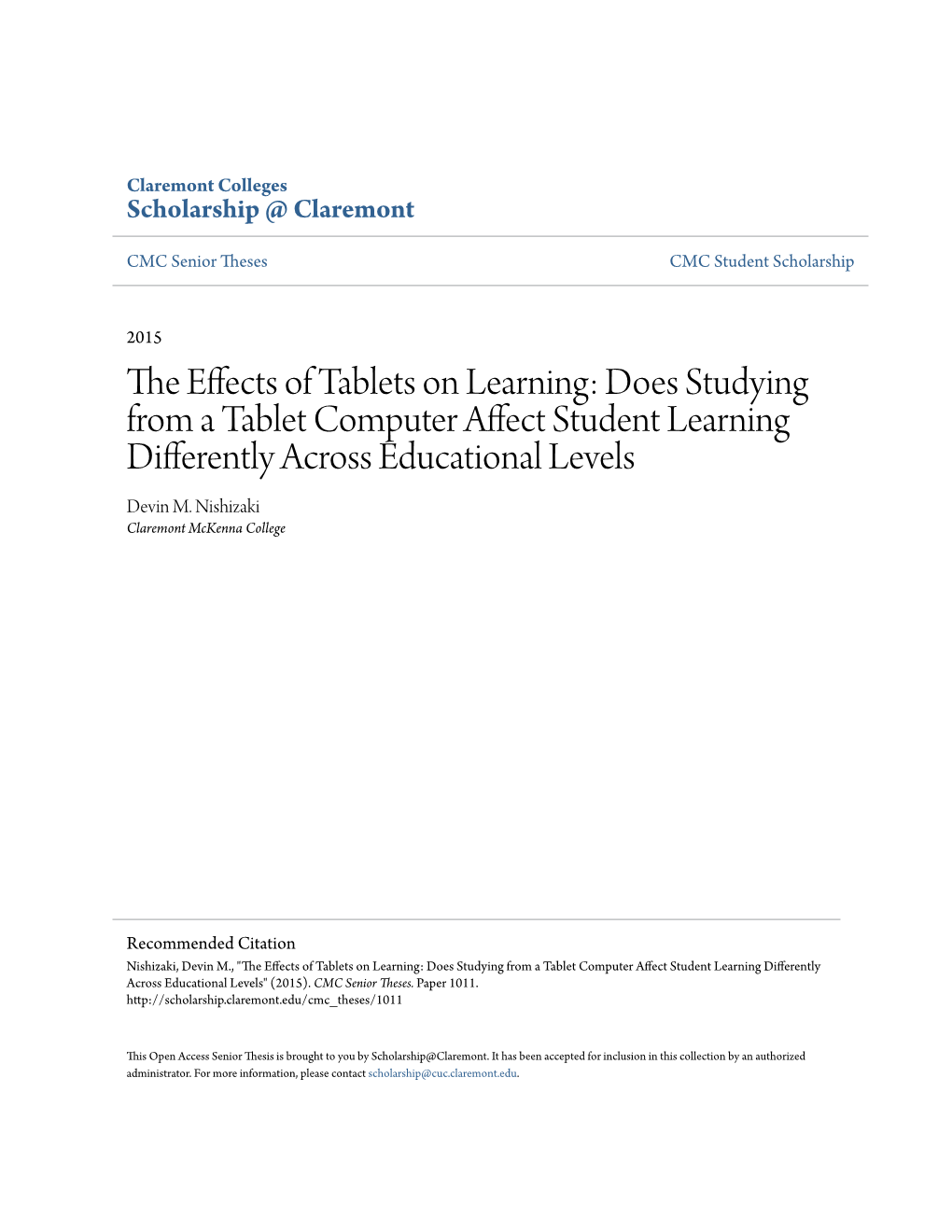 The Effects of Tablets on Learning: Does Studying from a Tablet Computer Affect Student Learning Differently Across Educational Levels