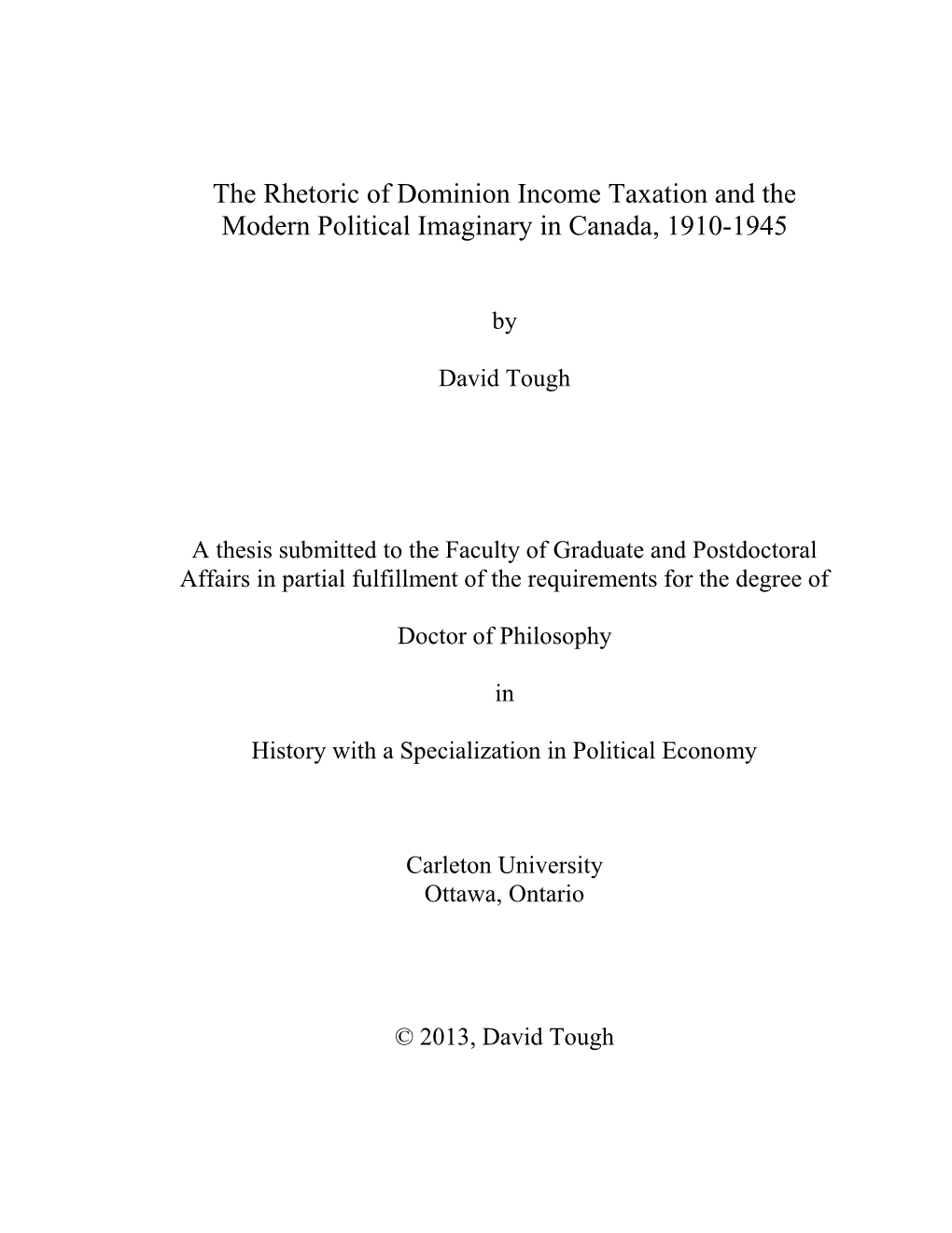 The Rhetoric of Dominion Income Taxation and the Modern Political Imaginary in Canada, 1910-1945