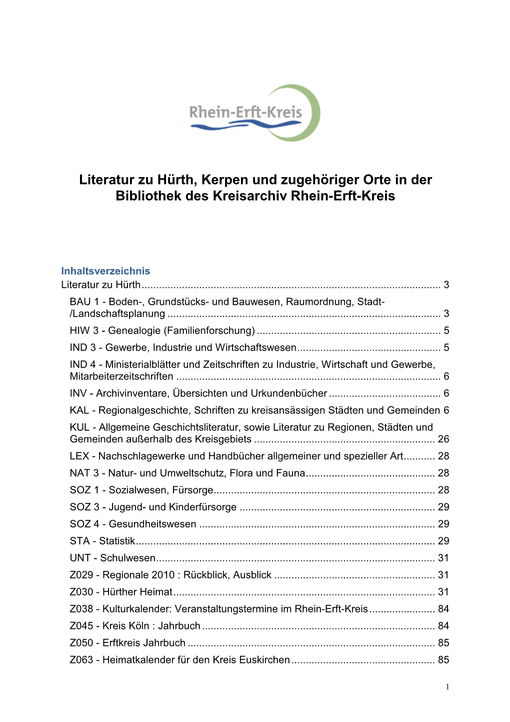 Literatur Zu Hürth, Kerpen Und Zugehöriger Orte in Der Bibliothek Des Kreisarchiv Rhein-Erft-Kreis