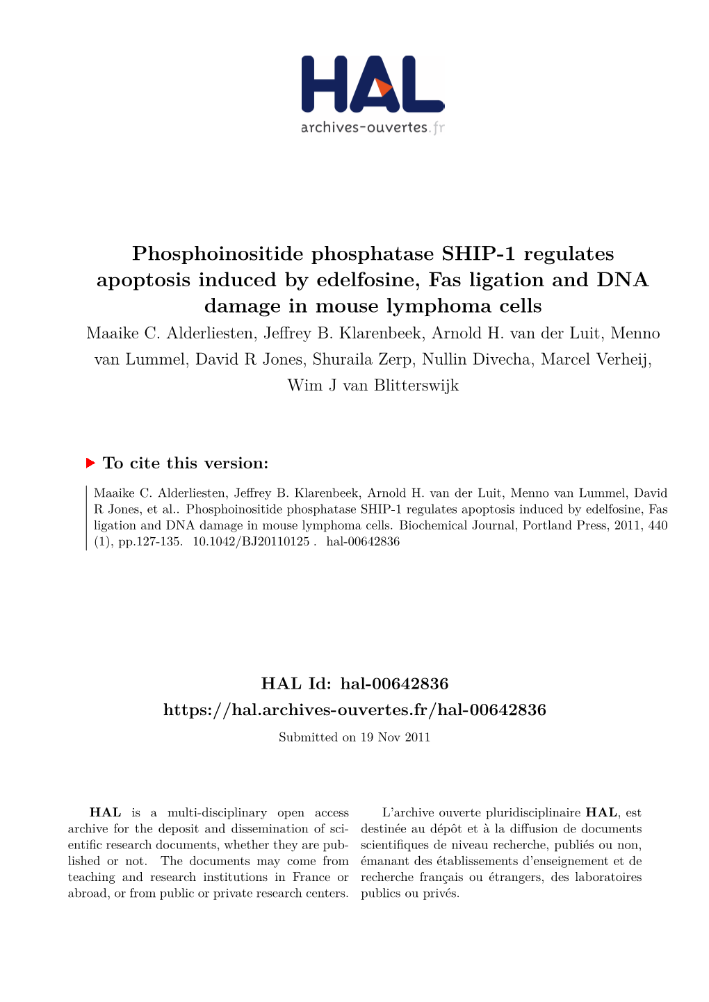 Phosphoinositide Phosphatase SHIP-1 Regulates Apoptosis Induced by Edelfosine, Fas Ligation and DNA Damage in Mouse Lymphoma Cells Maaike C