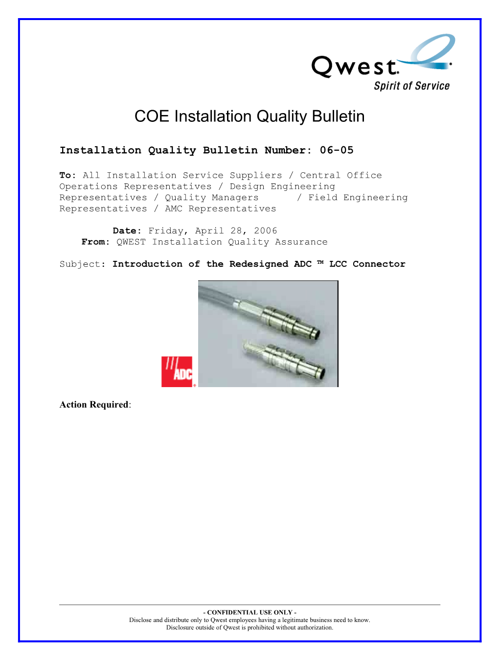 Installation Quality Bulletin Number: 06-05