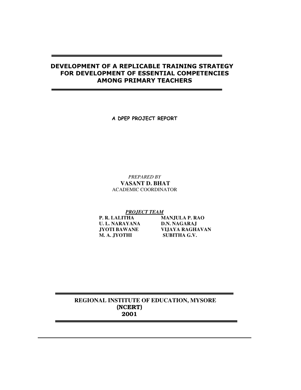 Development of a Replicable Training Strategy for Development of Essential Competencies Among Primary Teachers