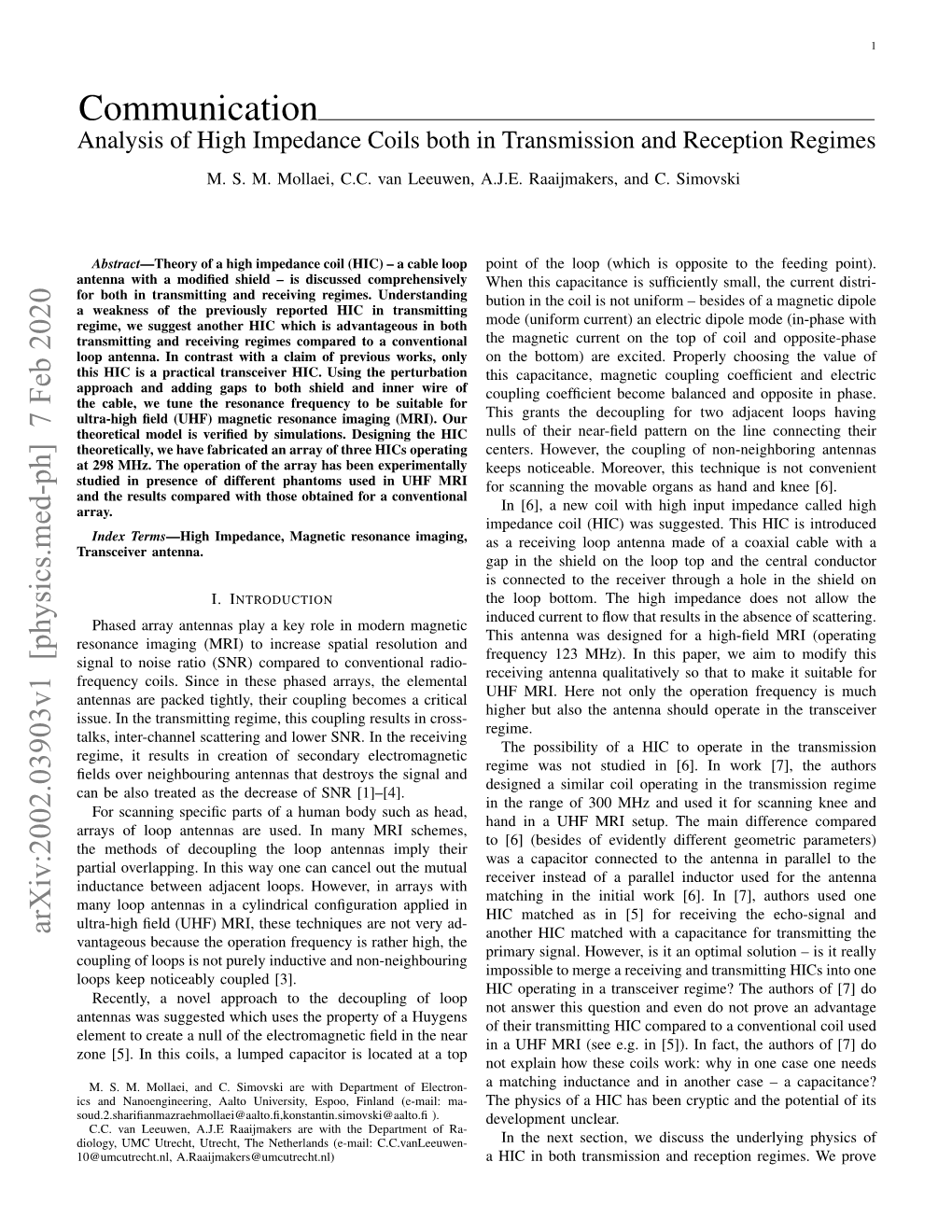 Communication Analysis of High Impedance Coils Both in Transmission and Reception Regimes