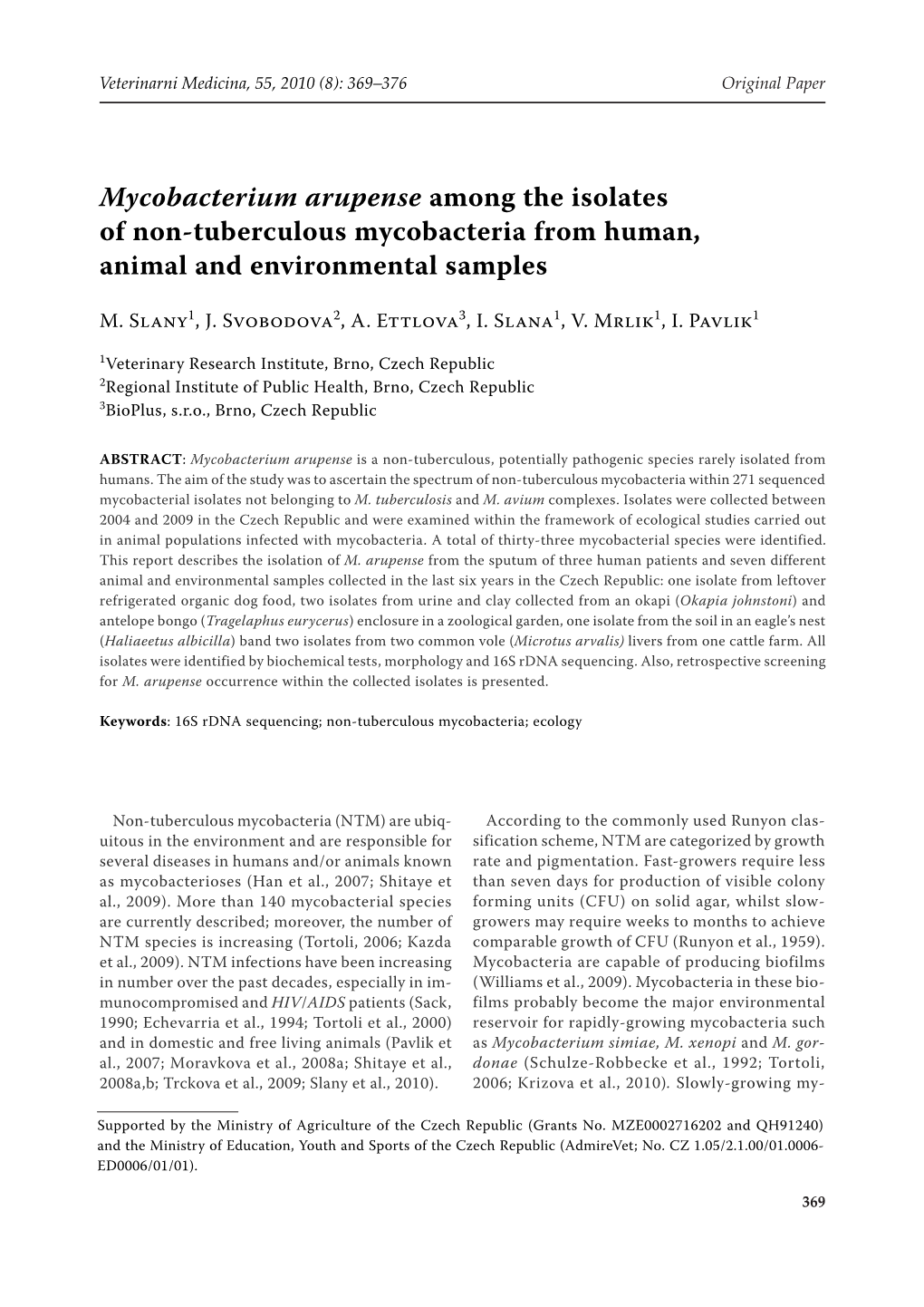 Mycobacterium Arupense Among the Isolates of Non-Tuberculous Mycobacteria from Human, Animal and Environmental Samples