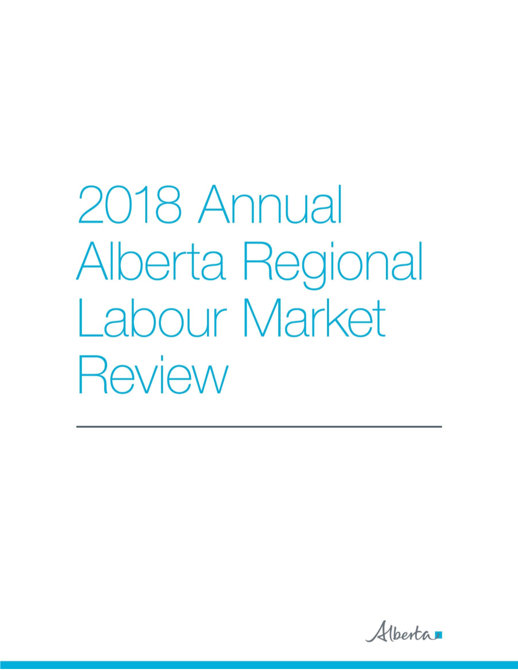 2018 Annual Alberta Regional Labour Market Review