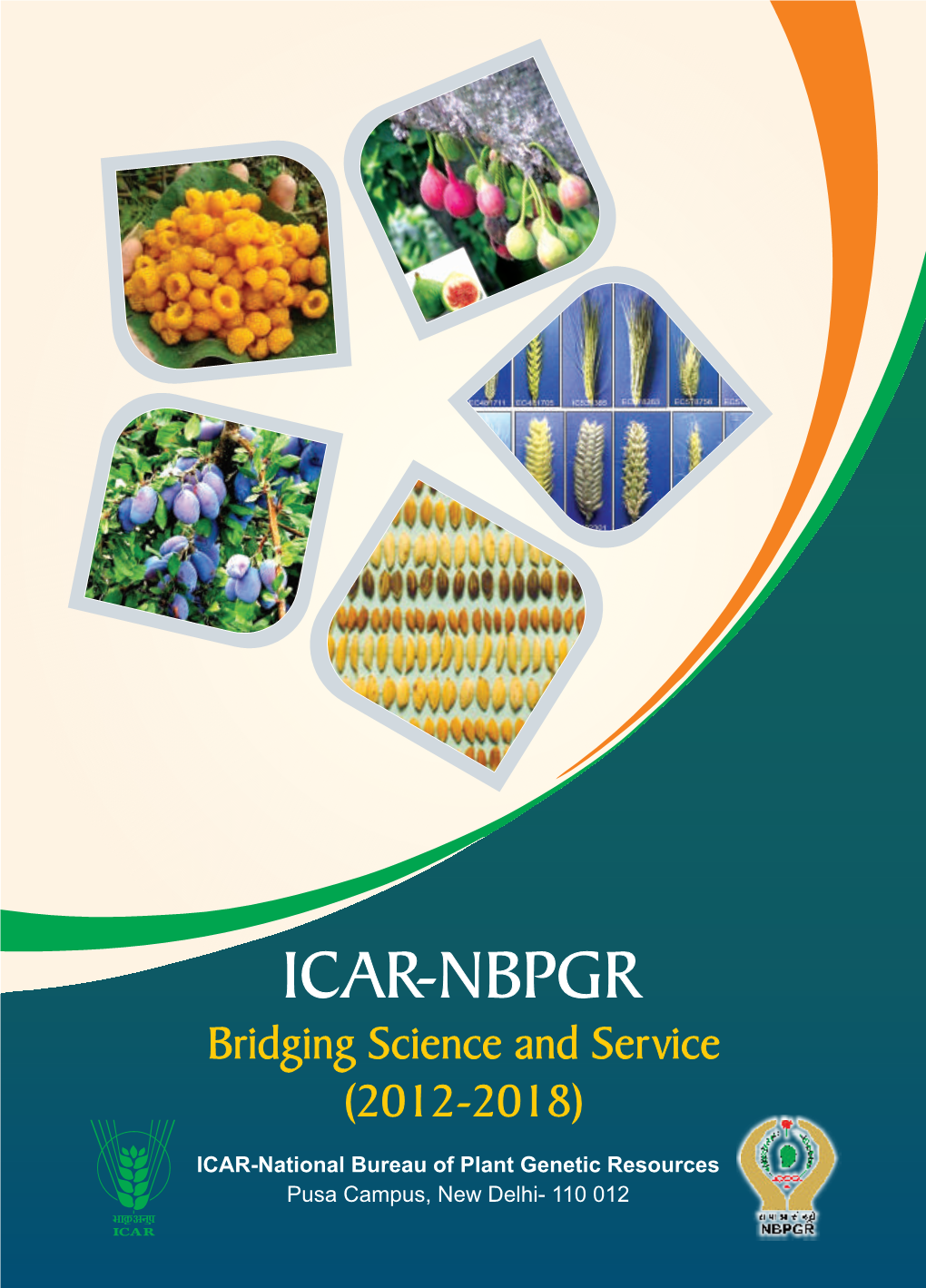 ICAR-NBPGR Bridging Science and Service (2012-2018)