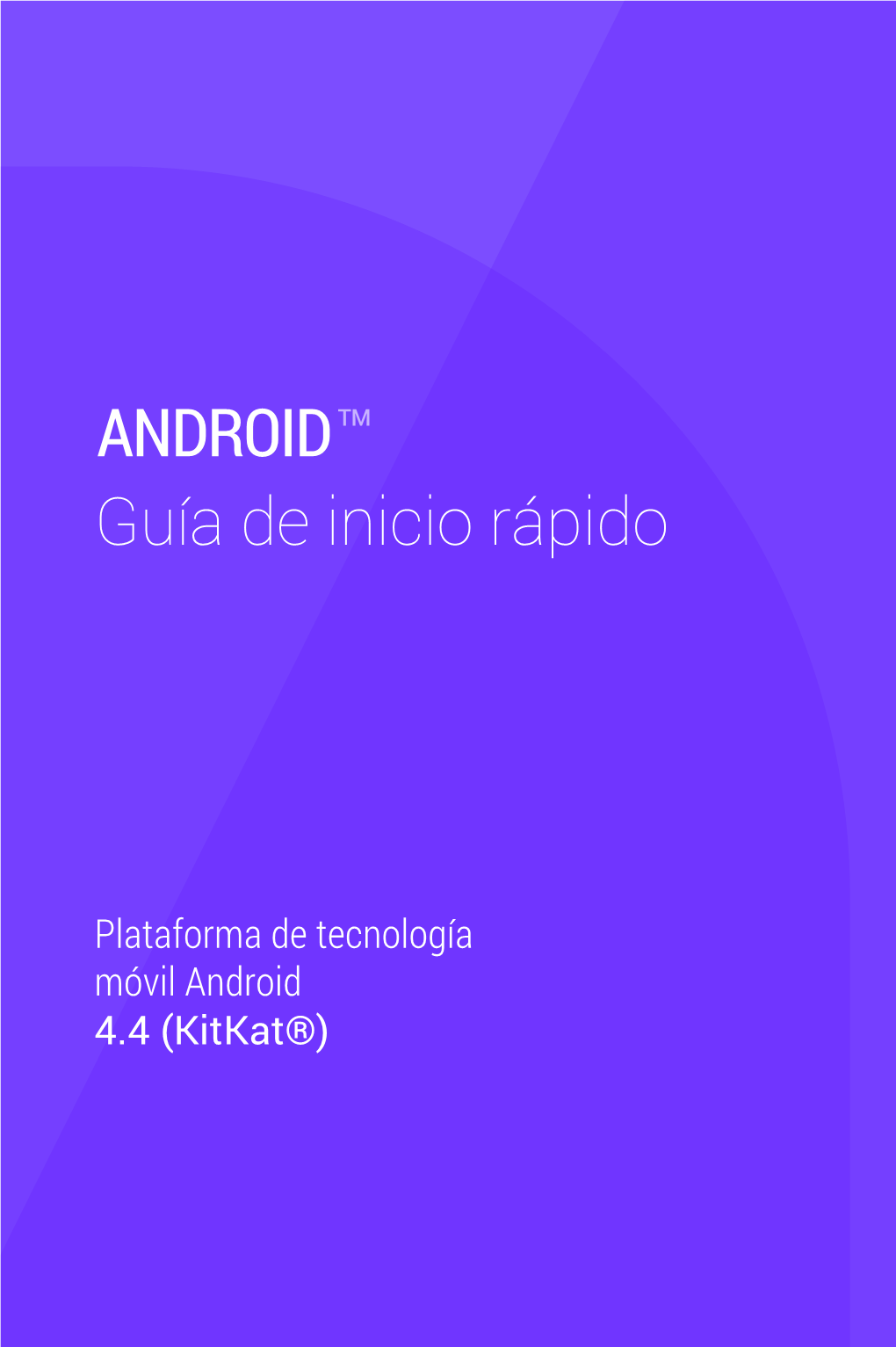 ANDROID Guía De Inicio Rápido, Plataforma De Tecnologíamóvil