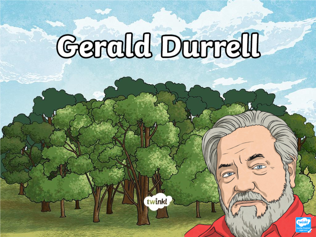 Who Is Gerald Durrell?