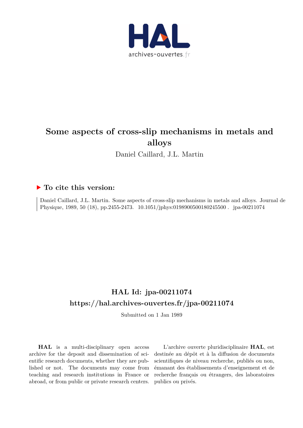 Some Aspects of Cross-Slip Mechanisms in Metals and Alloys Daniel Caillard, J.L