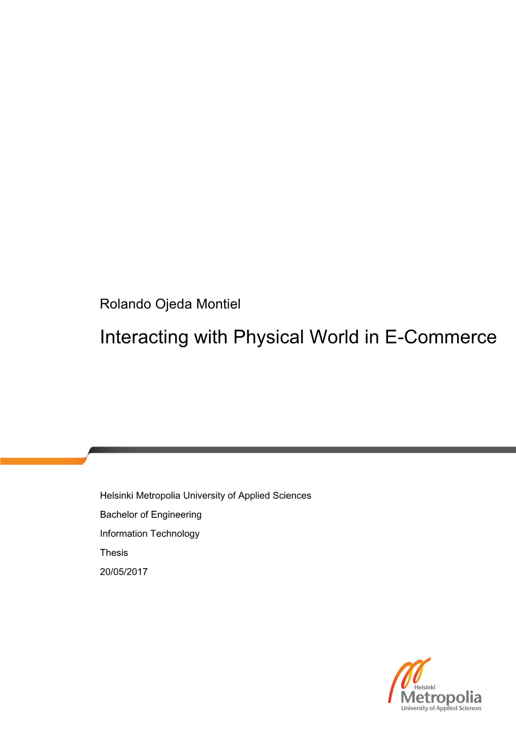 Interacting with Physical World in E-Commerce