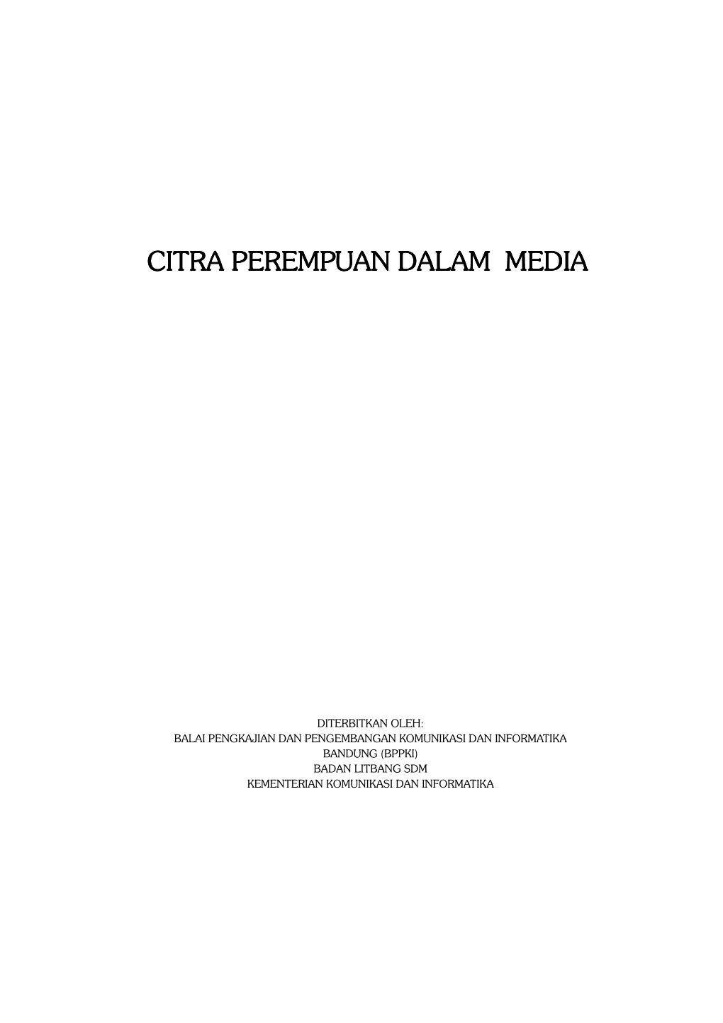 Observasi : Citra Perempuan Dalam Media Penulis