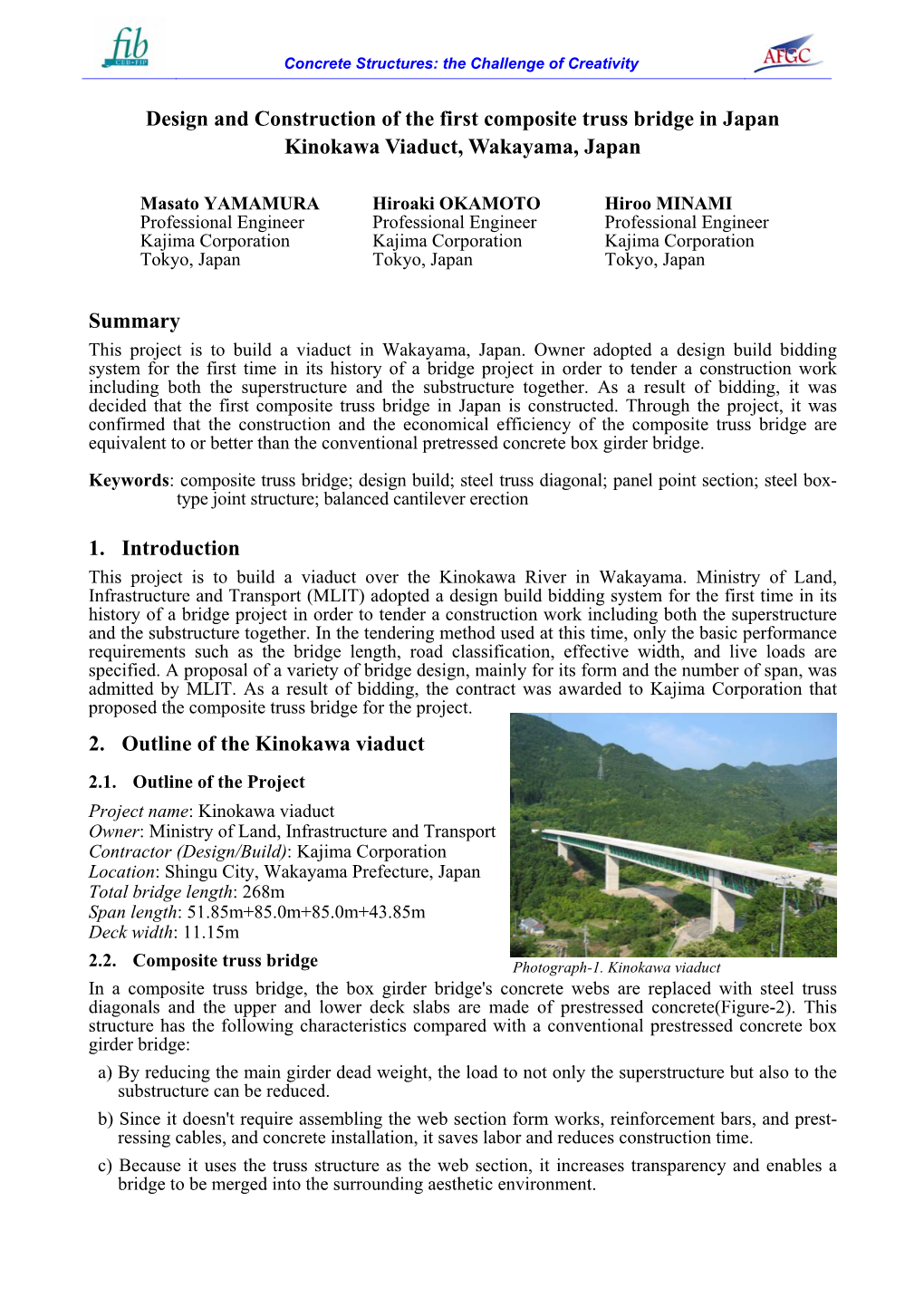 Design and Construction of the First Composite Truss Bridge in Japan Kinokawa Viaduct, Wakayama, Japan