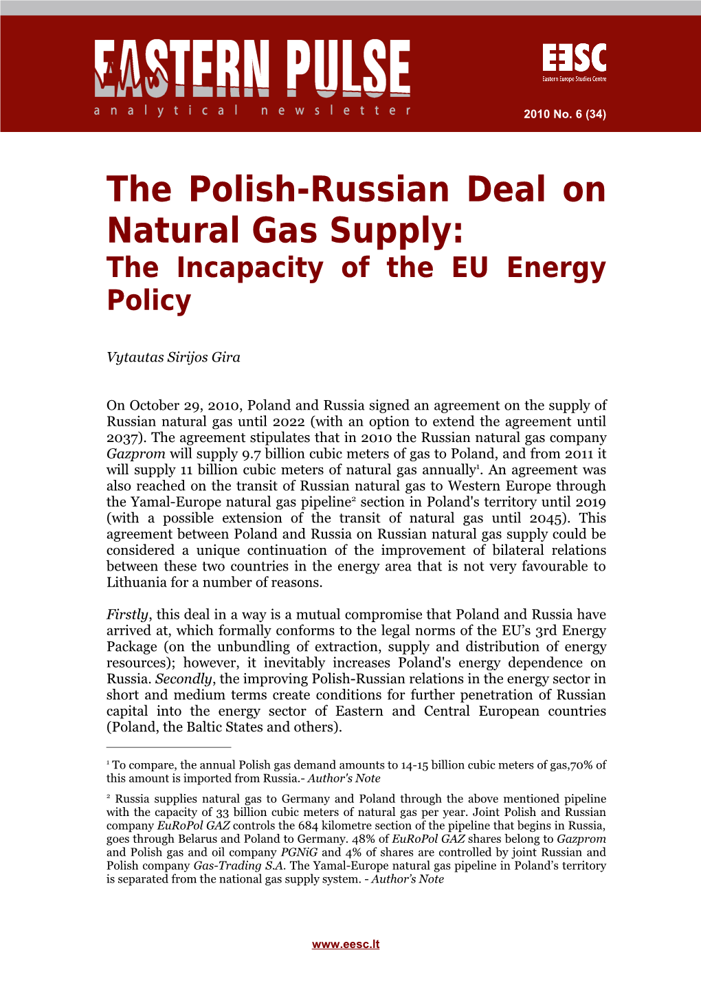 The Polish-Russian Deal on Natural Gas Supply: the Incapacity of the EU Energy Policy