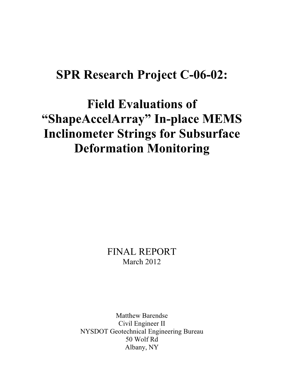 MEMS Inplace Inclinometer Instrumentation Strings – Evaluation of Evolving Technology