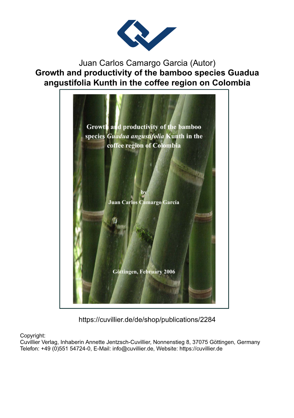 Growth and Productivity of the Bamboo Species Guadua Angustifolia Kunth in the Coffee Region on Colombia