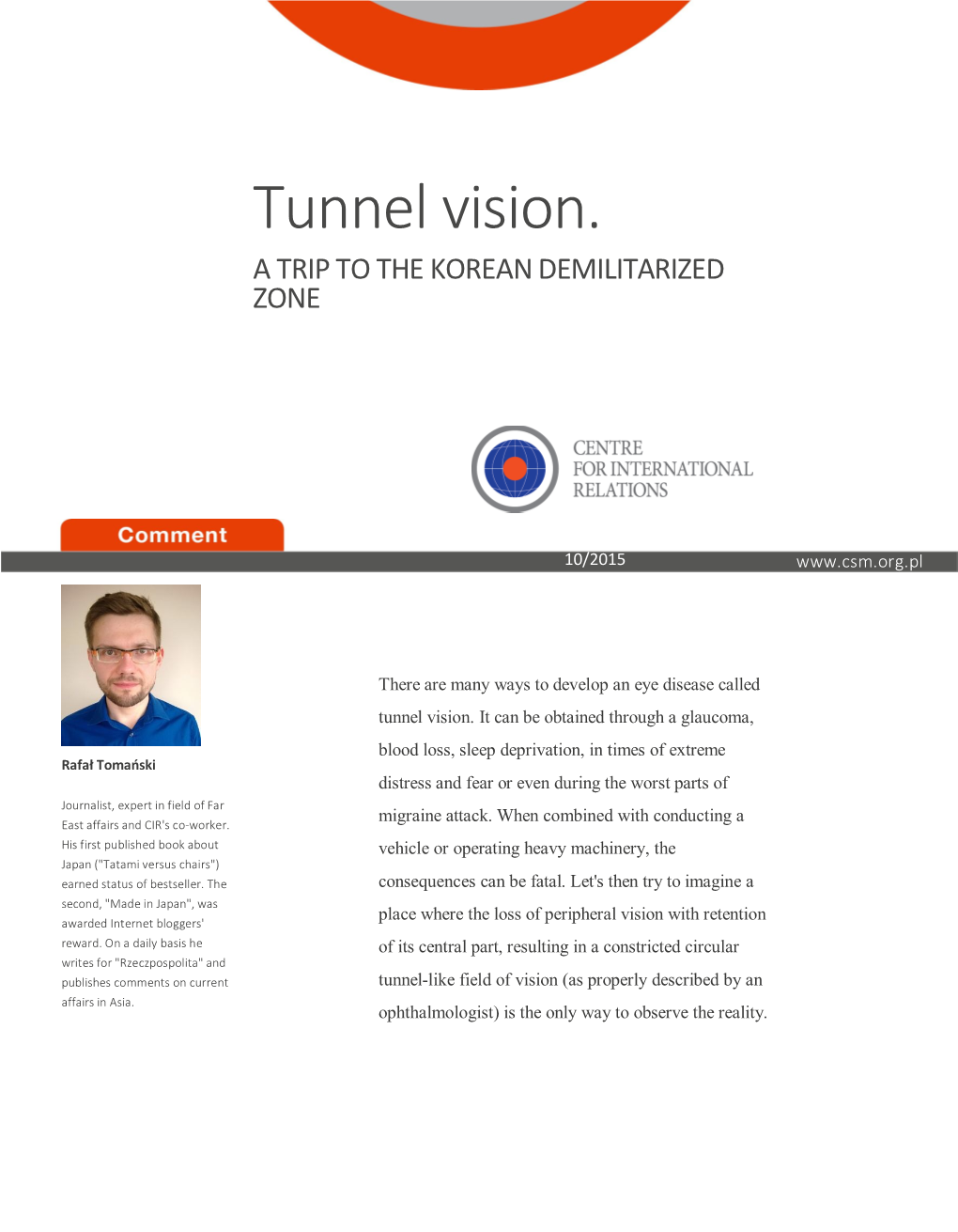 Tunnel Vision. a TRIP to the KOREAN DEMILITARIZED ZONE