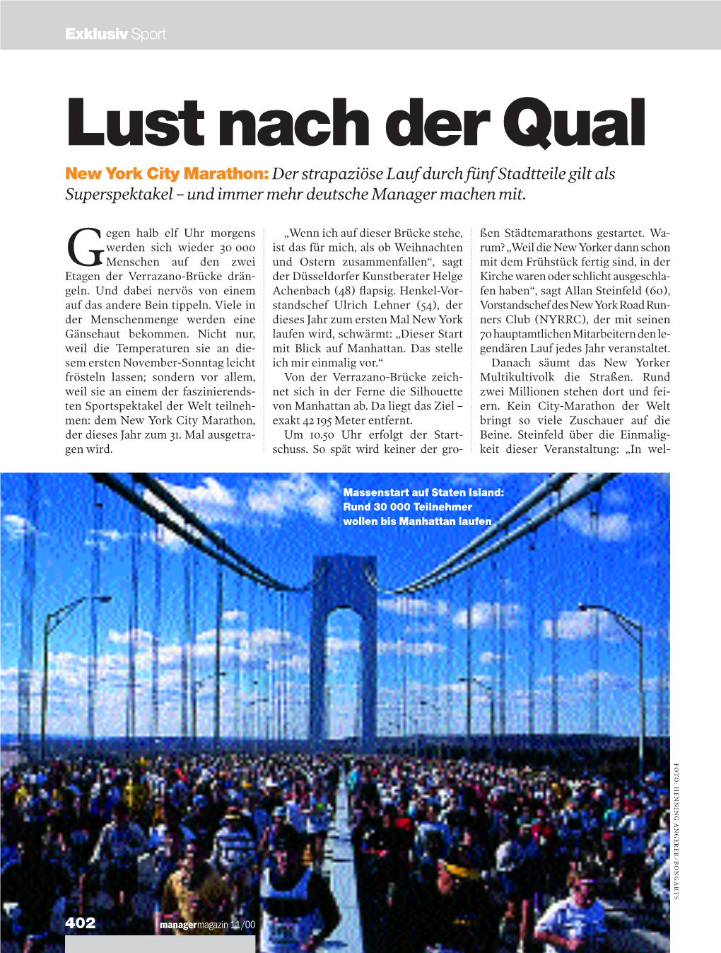 Lust Nach Der Qual New York City Marathon: Der Strapaziöse Lauf Durch Fünf Stadtteile Gilt Als Superspektakel – Und Immer Mehr Deutsche Manager Machen Mit