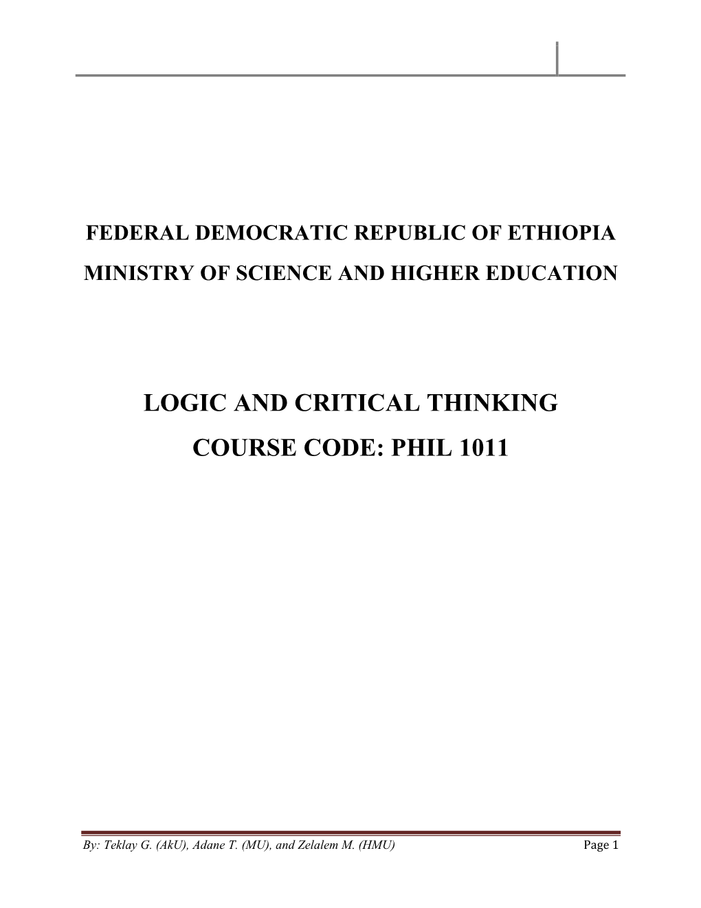 Logic and Critical Thinking Course Code: Phil 1011