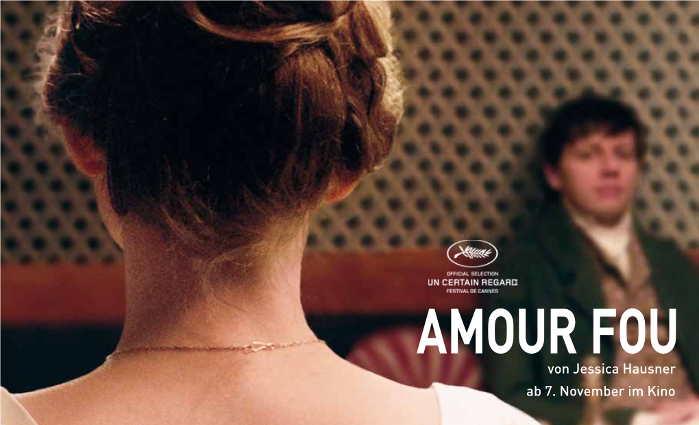 AMOUR FOU Von Jessica Hausner Ab 7