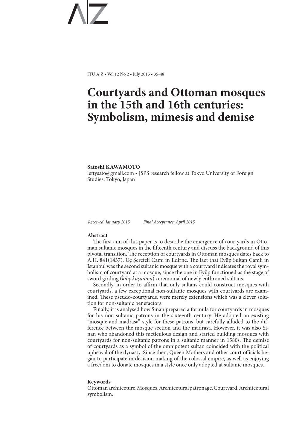 Courtyards and Ottoman Mosques in the 15Th and 16Th Centuries: Symbolism, Mimesis and Demise