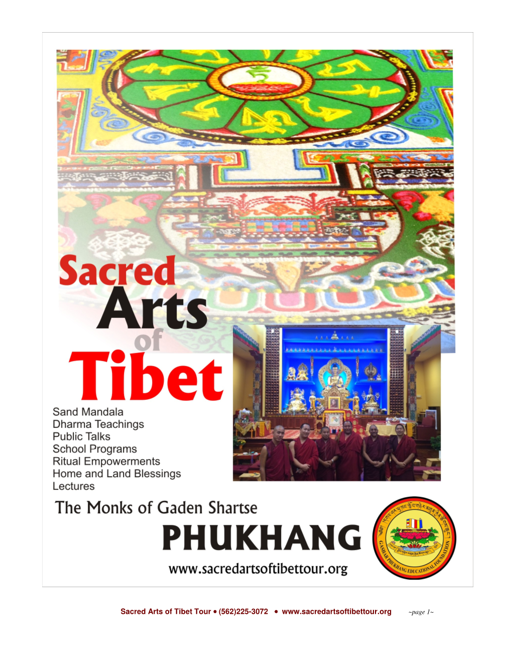 Sacred Arts of Tibet Tour ••• (562)225-3072 ••• ~Page 1~