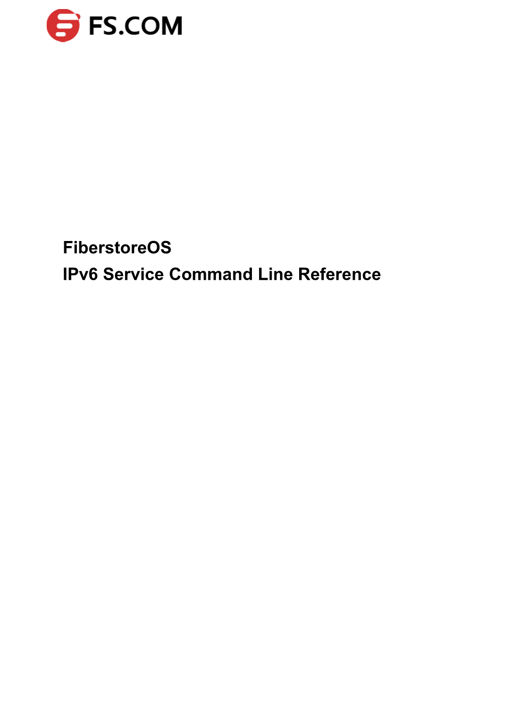 S5800 Series Ipv6 Service CLI | FS.COM