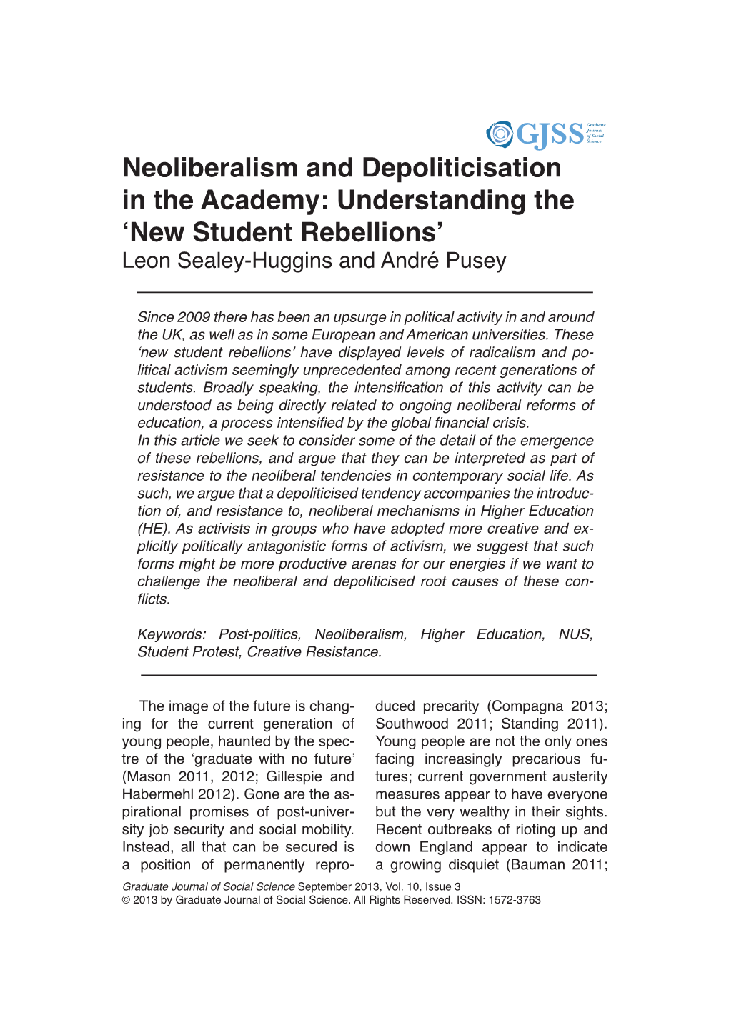 Neoliberalism and Depoliticisation in the Academy: Understanding the ‘New Student Rebellions’ Leon Sealey-Huggins and André Pusey