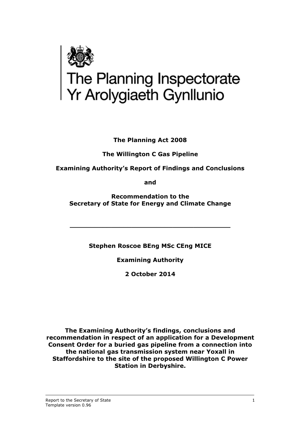 The Planning Act 2008 the Willington C Gas Pipeline Examining