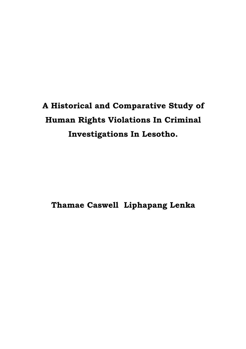 A Historical and Comparative Study of Human Rights Violations in Criminal Investigations in Lesotho