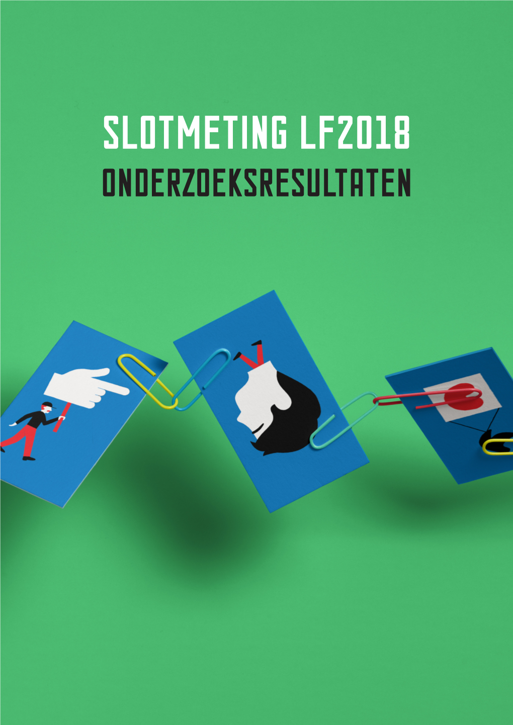 SLOTMETING LF2018 Onderzoeksresultaten