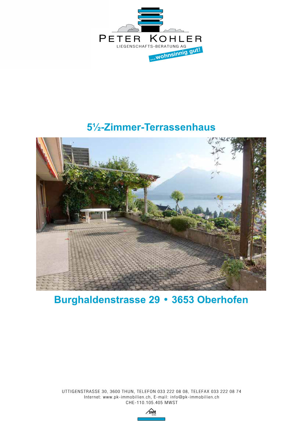 5½-Zimmer-Terrassenhaus Burghaldenstrasse 29 • 3653