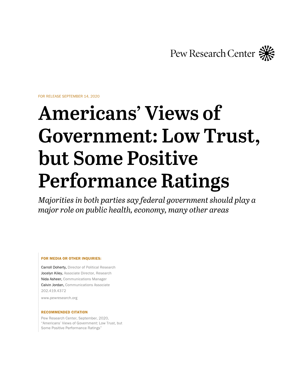 Americans' Views of Government: Low Trust, but Some Positive