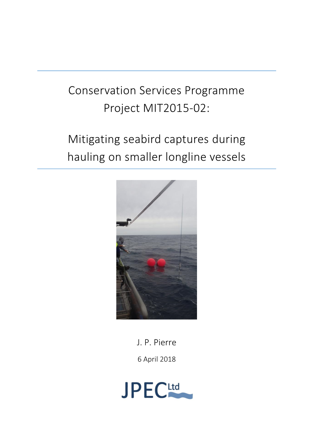 Conservation Services Programme Project MIT2015-02: Mitigating