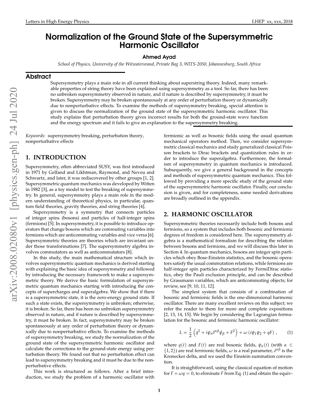 Normalization of the Ground State of the Supersymmetric Harmonic