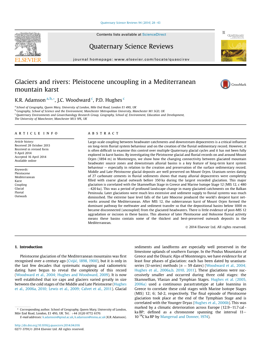 Glaciers and Rivers: Pleistocene Uncoupling in a Mediterranean Mountain Karst