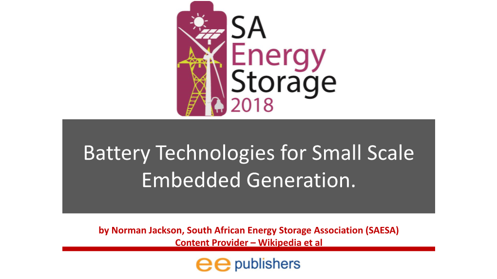 Battery Technologies for Small Scale Embeded Generation