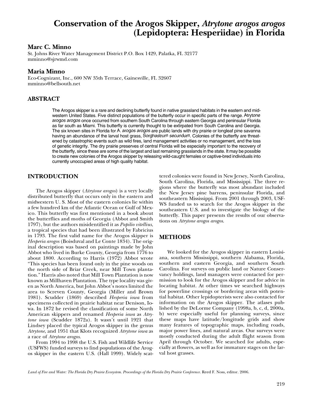 Conservation of the Arogos Skipper, Atrytone Arogos Arogos (Lepidoptera: Hesperiidae) in Florida Marc C