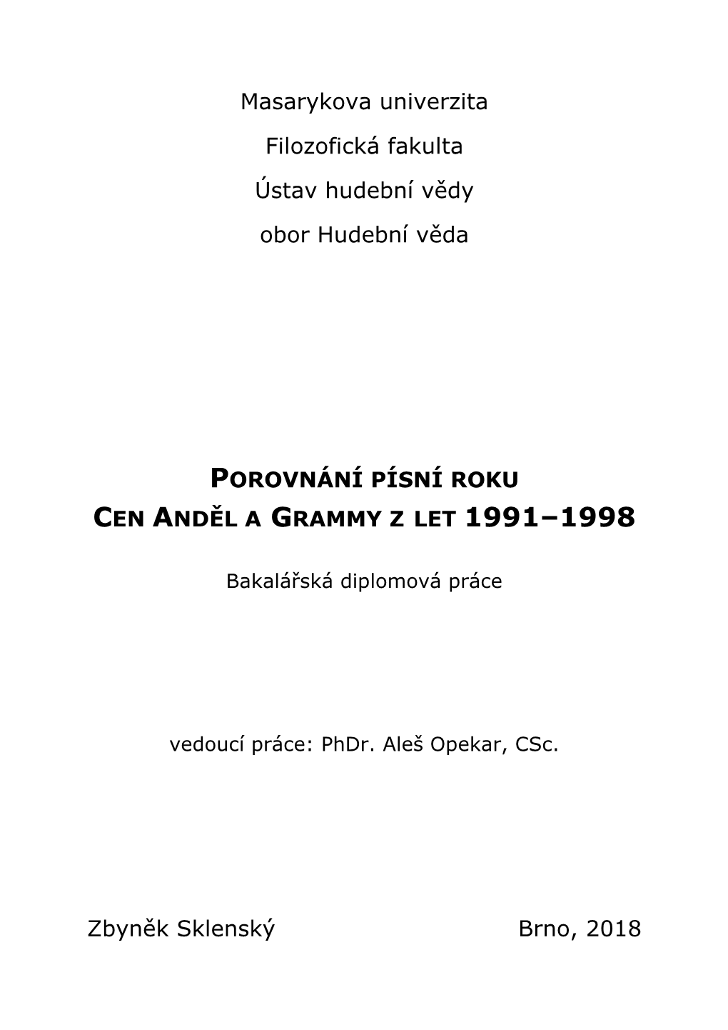 Porovnání Písní Roku Cen Anděl a Grammy Z Let 1991–1998