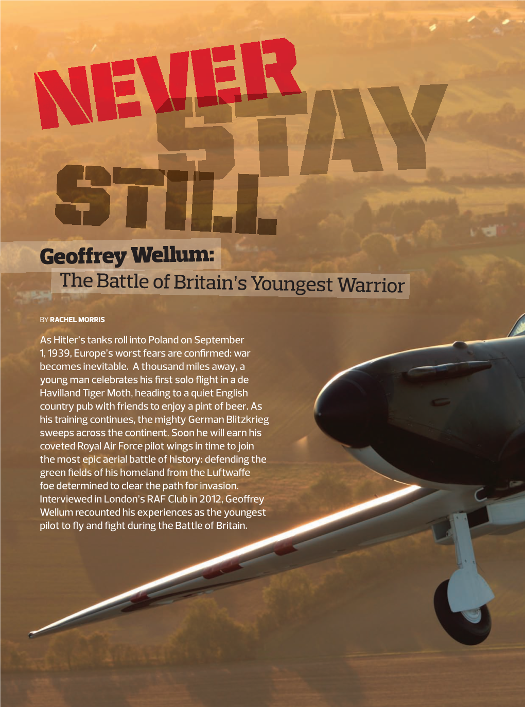 Geoffrey Wellum: the Battle of Britain’S Youngest Warrior