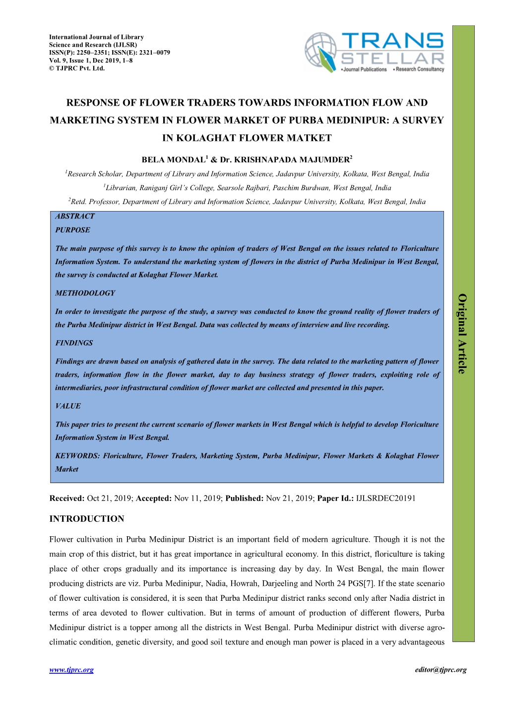 Response of Flower Traders Towards Information Flow and Marketing System in Flower Market of Purba Medinipur: a Survey in Kolaghat Flower Matket