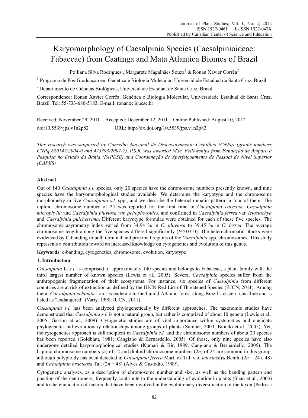 Karyomorphology of Caesalpinia Species (Caesalpinioideae: Fabaceae) from Caatinga and Mata Atlantica Biomes of Brazil