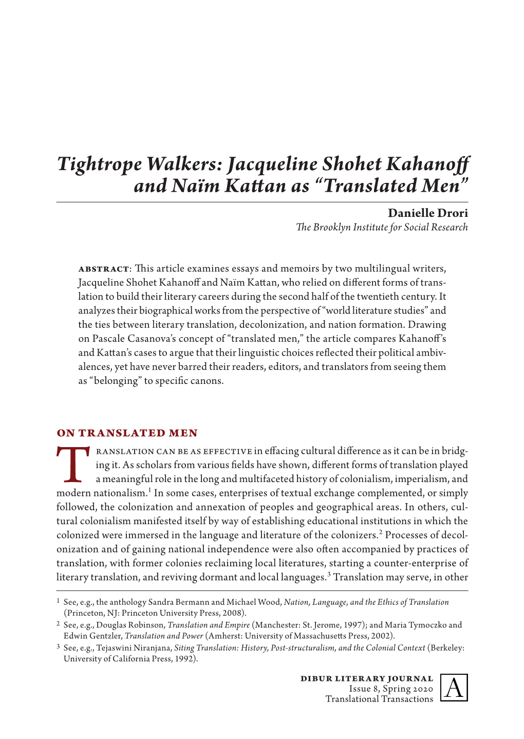 Tightrope Walkers: Jacqueline Shohet Kahanoff and Naïm Kattan As “Translated Men” Danielle Drori the Brooklyn Institute for Social Research