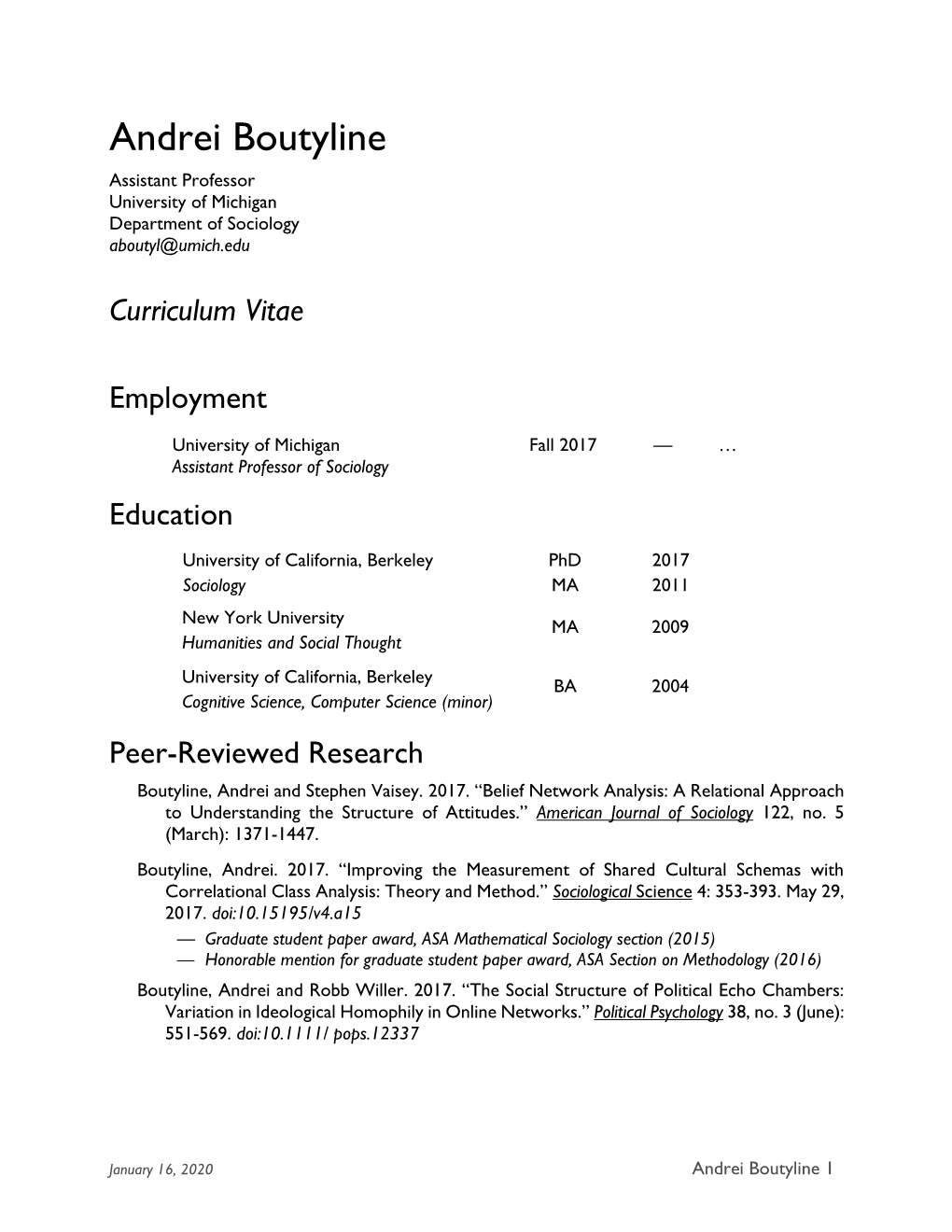 Andrei Boutyline Assistant Professor University of Michigan Department of Sociology Aboutyl@Umich.Edu