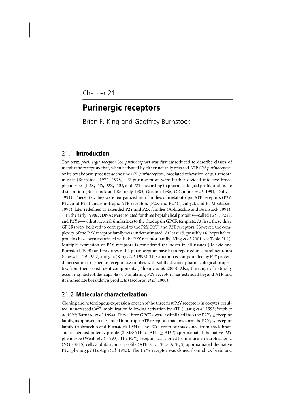 Purinergic Receptors Brian F