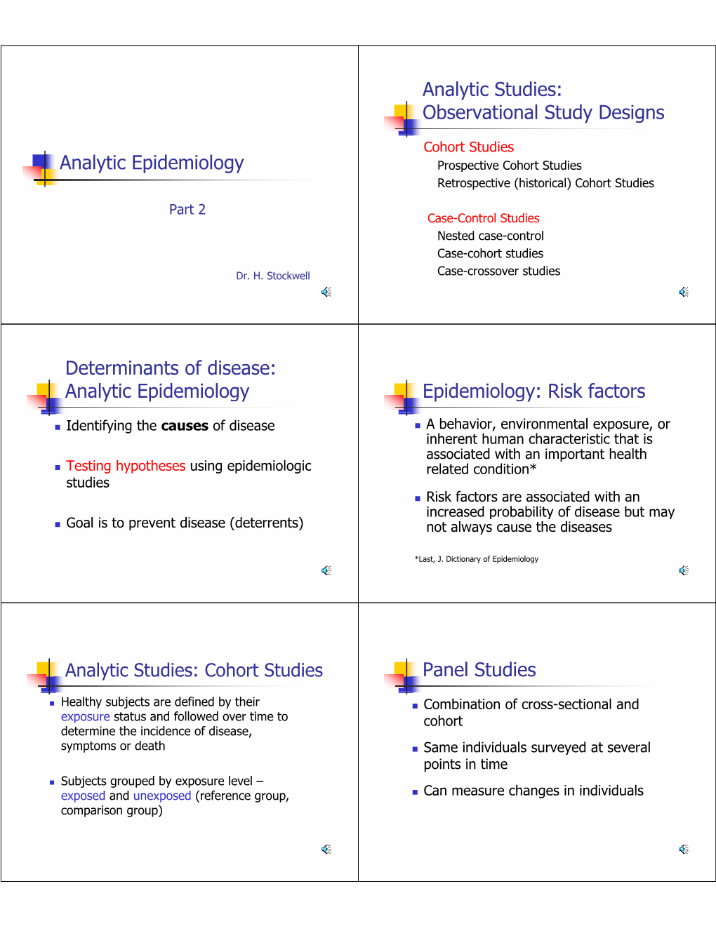 Analytic Epidemiology Analytic Studies: Observational Study